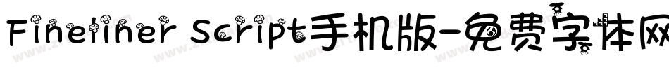 Fineliner Script手机版字体转换